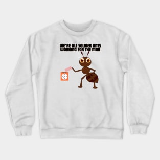 WORKING FOR THE MAN Crewneck Sweatshirt